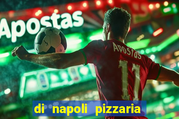 di napoli pizzaria braz leme